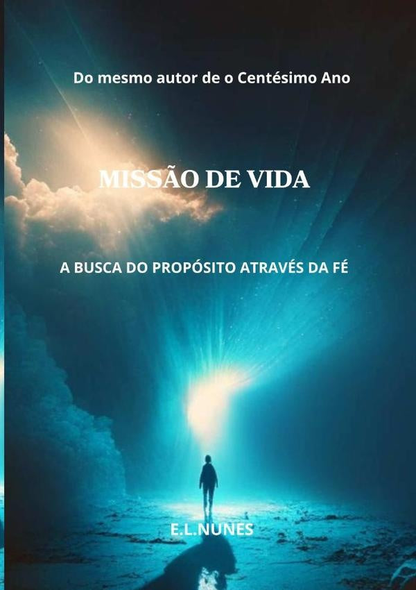 Missão De Vida | E.l.nunes