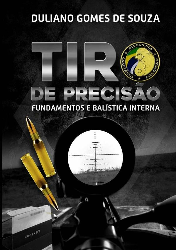 Tiro De Precisão | Gomes De Souza, Gomes De Souza