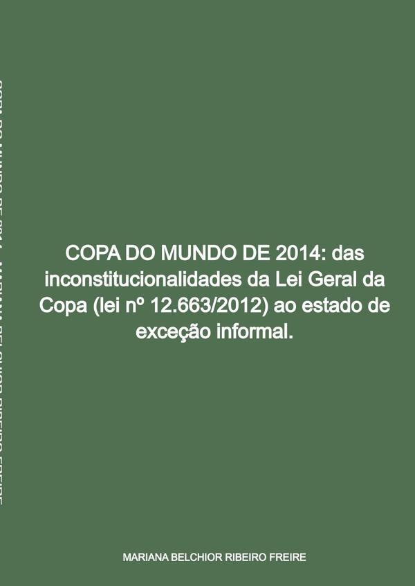 Copa Do Mundo De 2014 | Belchior Ribeiro Freire, Ribeiro