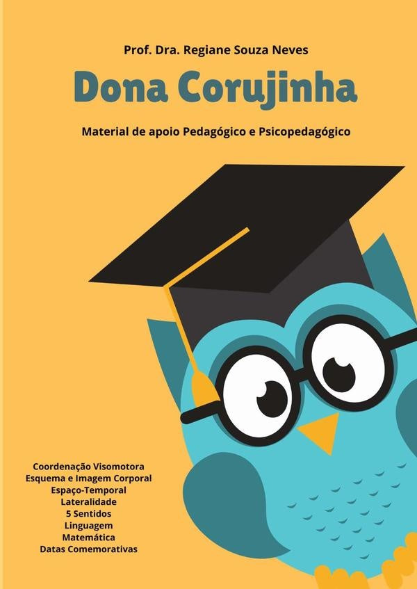 Dona Corujinha | Profª Drª Regiane Souza Neves