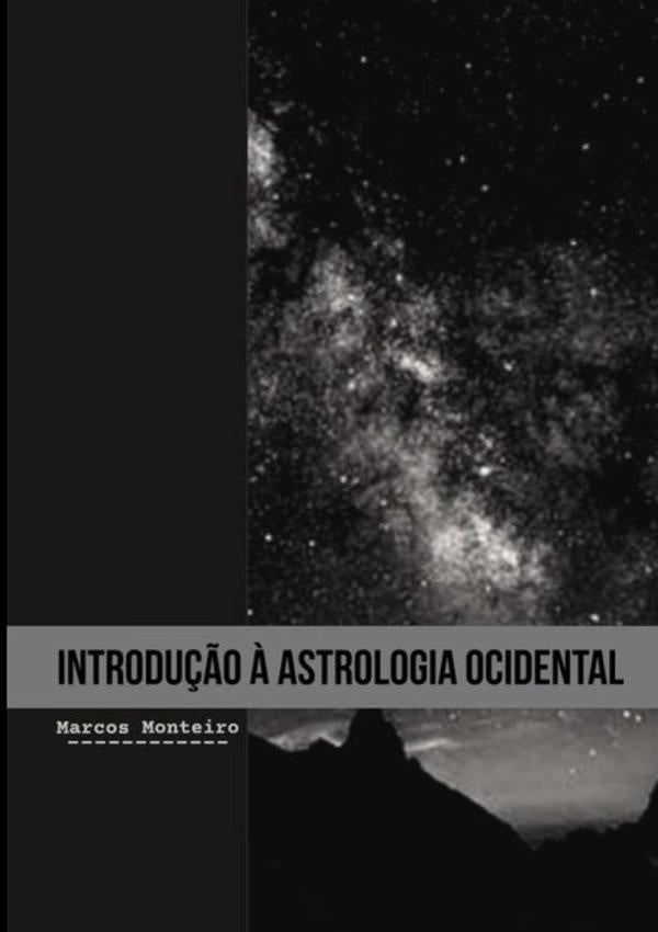 Introdução À Astrologia Ocidental | Monteiro, Vinicius Monteiro