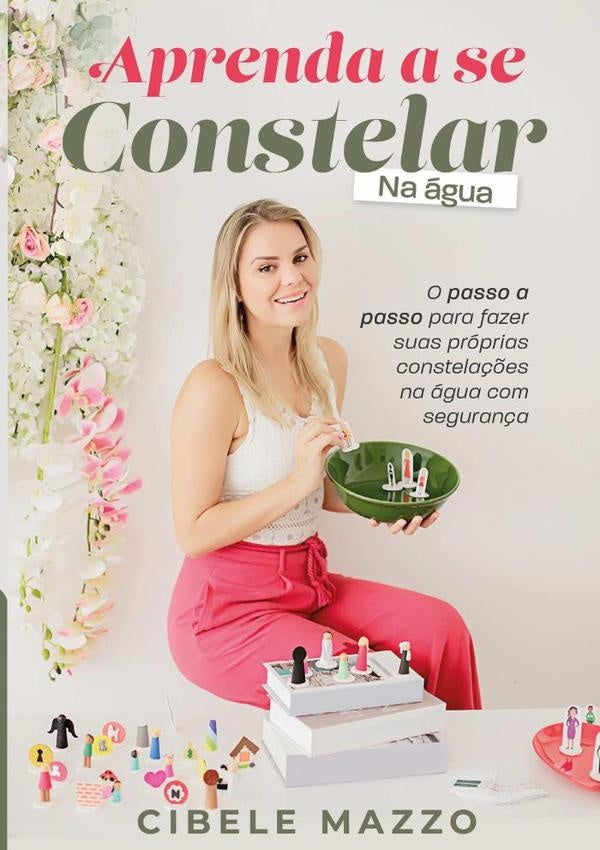 Aprenda A Se Constelar Na Água | Cibele Mazzo