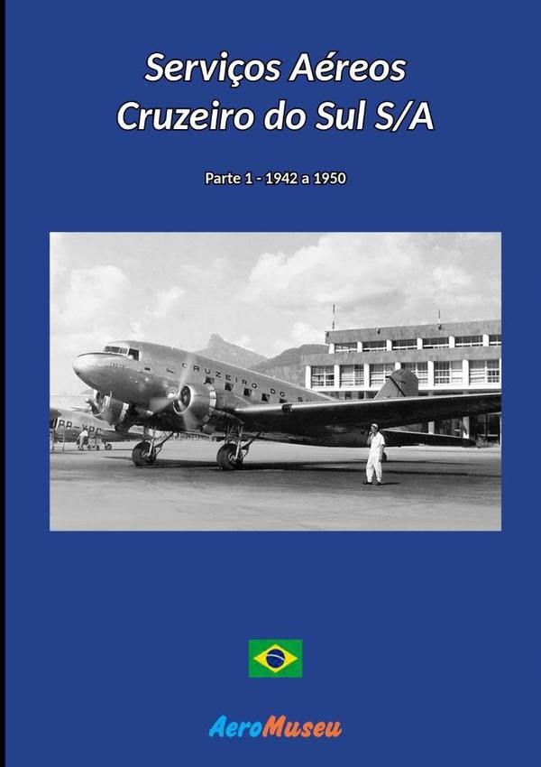 Serviços Aéreos Cruzeiro Do Sul - 1 | Aeromuseu