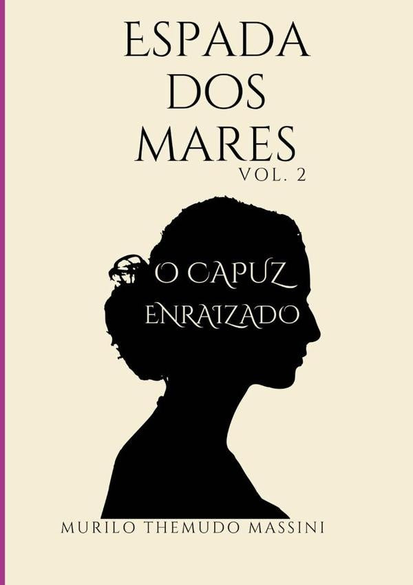 Espada Dos Mares Vol. 2 | Murilo Themudo Massini