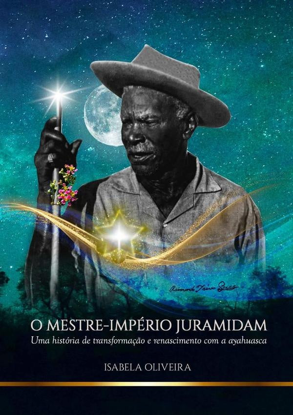 O Mestre-império Juramidam | Oliveira, Oliveira