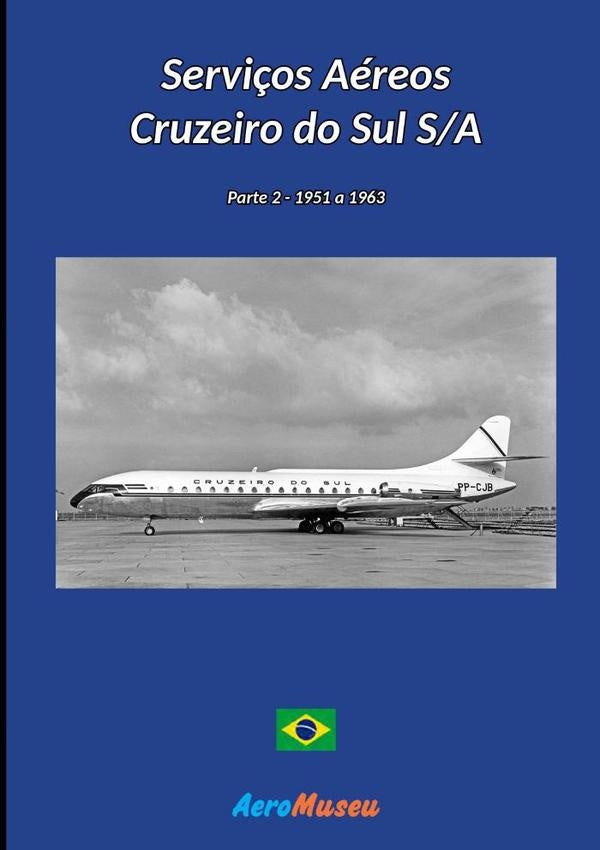 Serviços Aéreos Cruzeiro Do Sul - 2 | Aeromuseu
