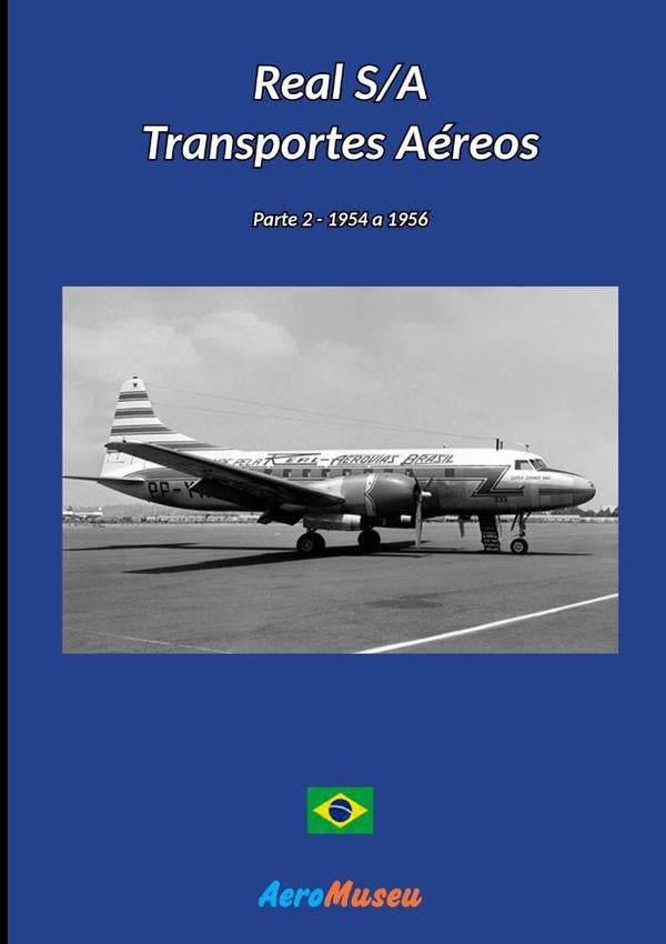 Real S/a Transportes Aéreos - 2 | Aeromuseu