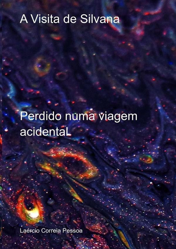 A Visita De Silvana | Laércio Correia Pessoa