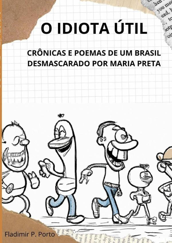 O Idiota Útil | Fladimir P Porto