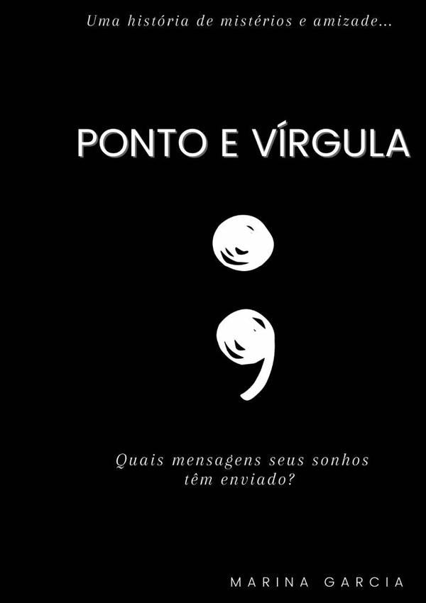 Ponto E Vírgula | Marina Garcia