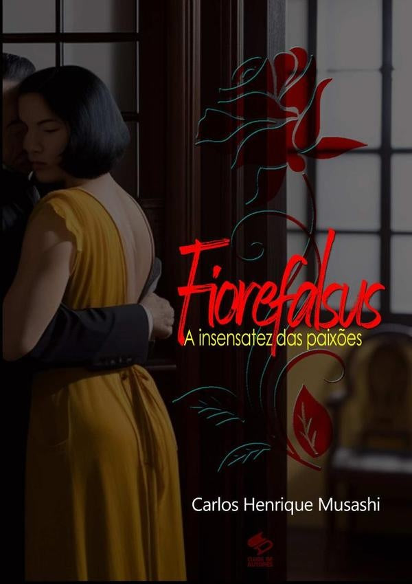 Fiorefalsus | Carlos Henrique Musashi