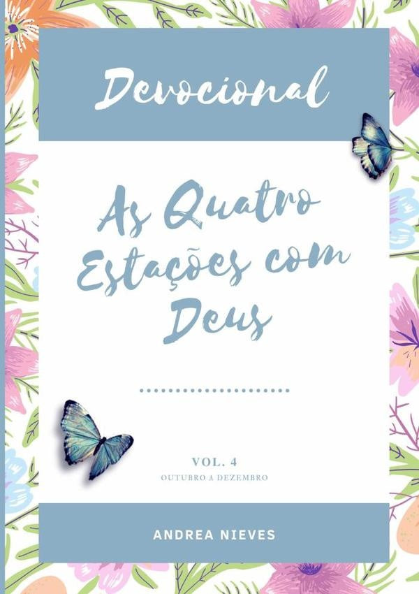 Devocional As Quatro Estações Com Deus | Andrea Nieves