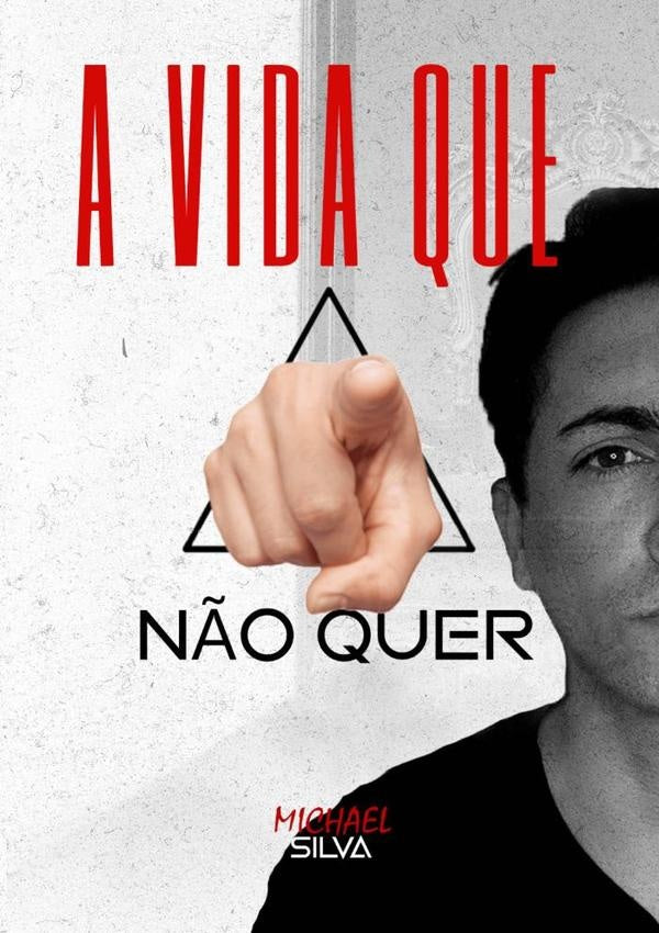 A Vida Que Você Não Quer | Alves, Silva