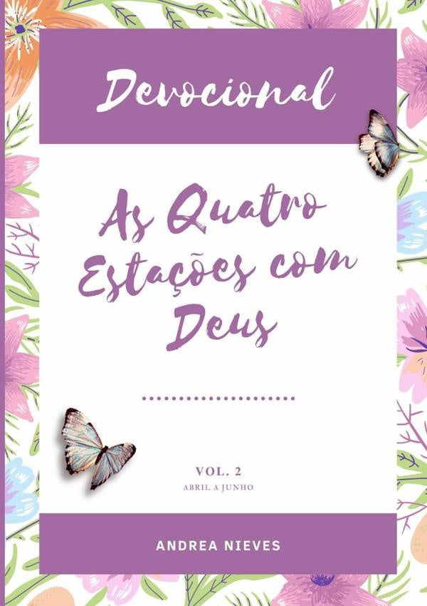 Devocional As Quatro Estações Com Deus | Andrea Nieves
