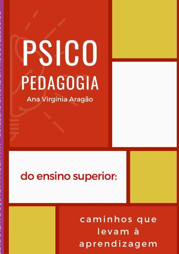 Psicopedagogia No Ensino Superior | Ana Virginia Aragão Dantas Parente, Virginia A...