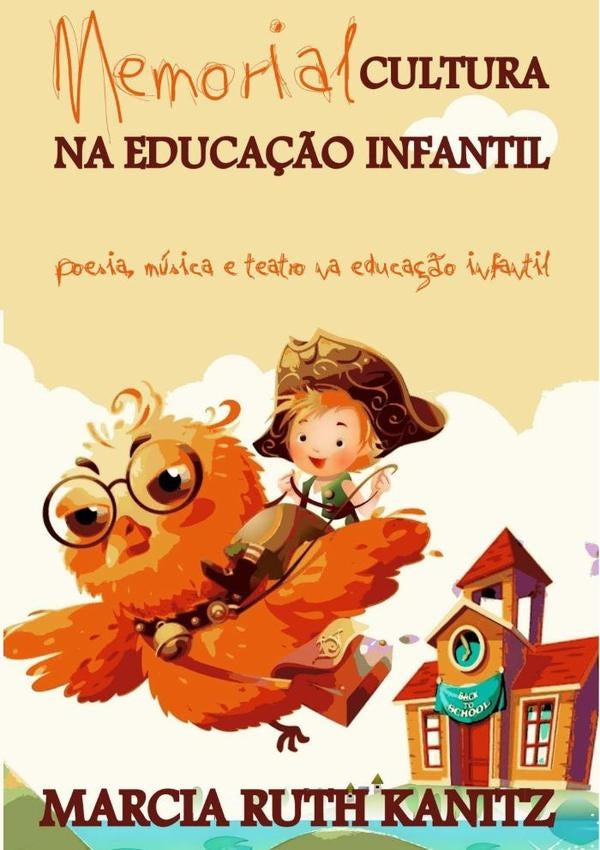 Memorial Cultura Na Educação Infantil | Marcia Ruth Kanitz