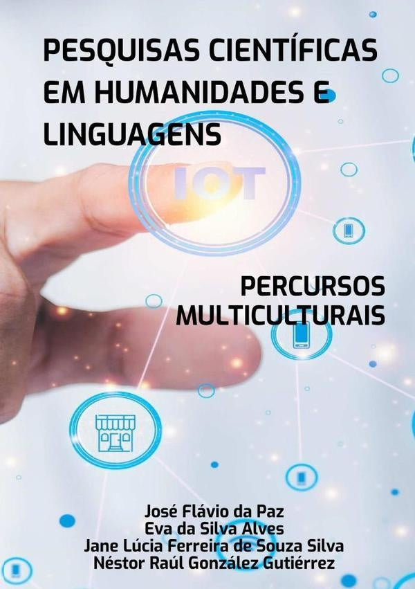Pesquisas Científicas Em Humanidades E Linguagens | Flávio Da Paz, Eva Da Silva Alves y otros