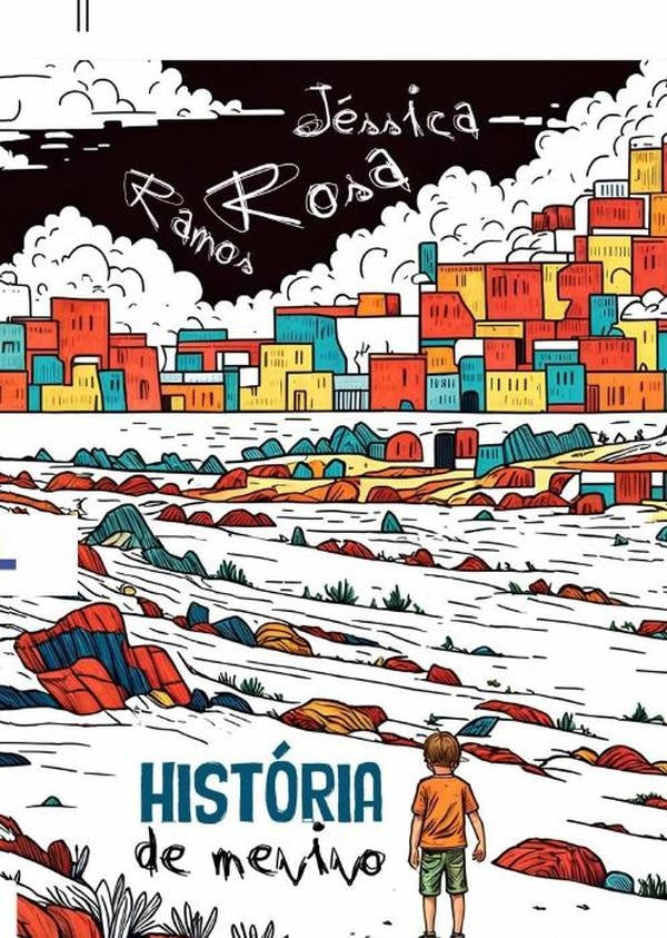 História De Menino | Jéssica Rosa Ramos