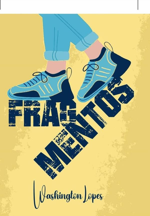 Fragmentos | Washington De Moura Lopes