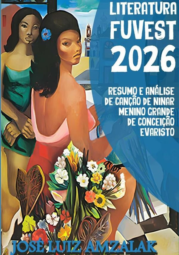 Resumo E Análise De Canção De Ninar Menino Grande | José Luiz Amzalak