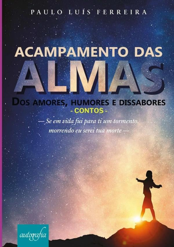 Acampamento Das Almas | Paulo Luís Ferreira