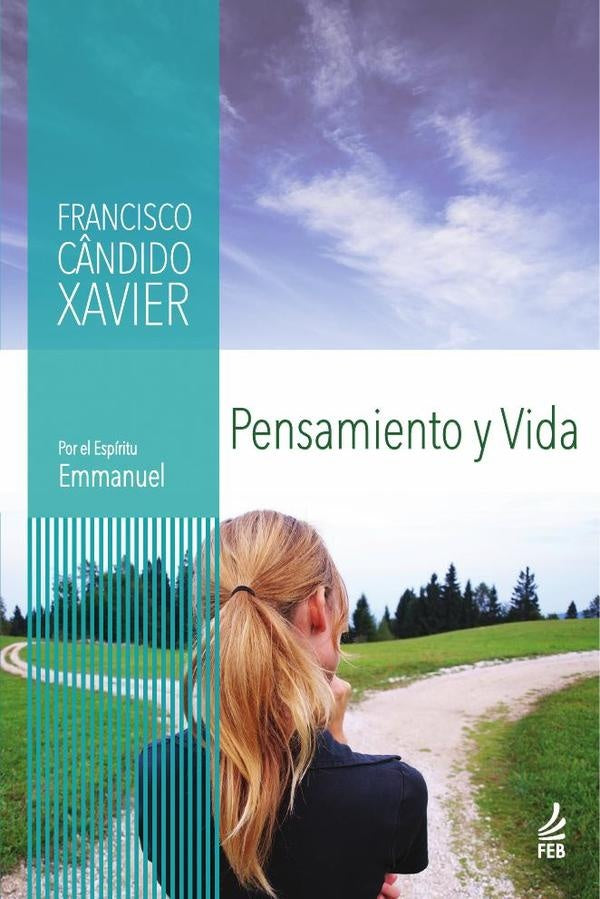 Pensamiento y vida (Pensamento e vida - Espanhol) | Emmanuel (Espírito) Francisco Cândido (Autor) ...