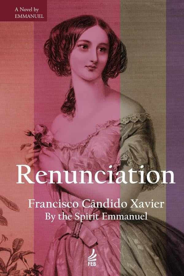 Renunciation (Renúncia - Inglês) | Emmanuel (Espírito) Francisco Cândido (Autor) ...