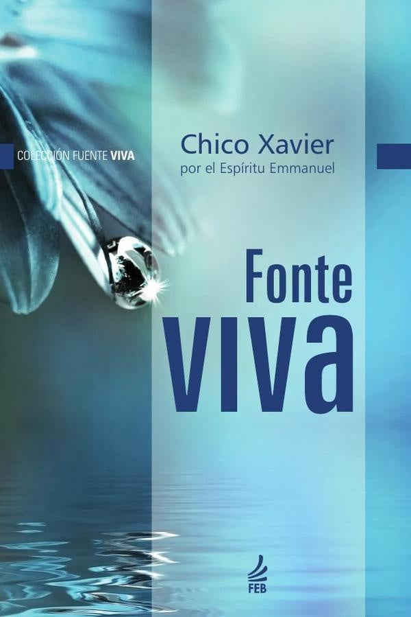 Fuente viva (Fonte viva - Espanhol) | Emmanuel (Espírito) Francisco Cândido (Autor) ...