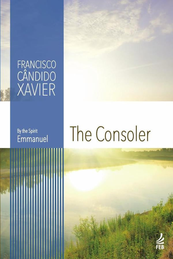 The consoler (O consolador - Inglês) | Emmanuel (Espírito) Francisco Cândido (Autor) ...