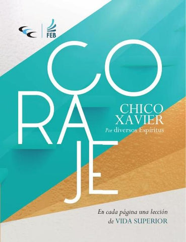 Coraje | Espíritos diversos (Espírito) Francisco Cândid...