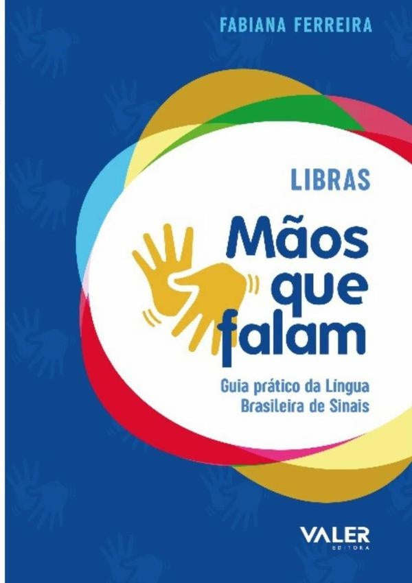 Libras - Mãos Que Falam | Fabiana Ferreira
