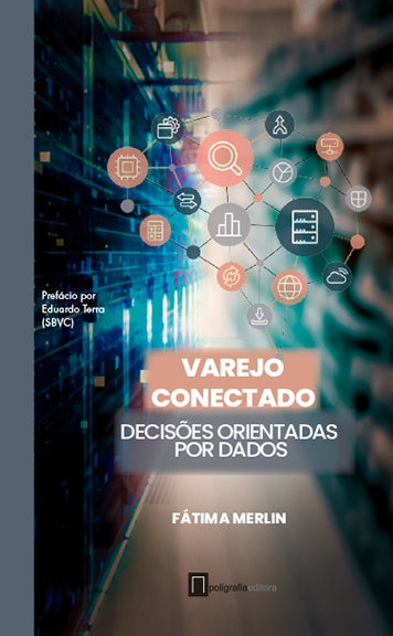Varejo Conectado | Fátima Merlin