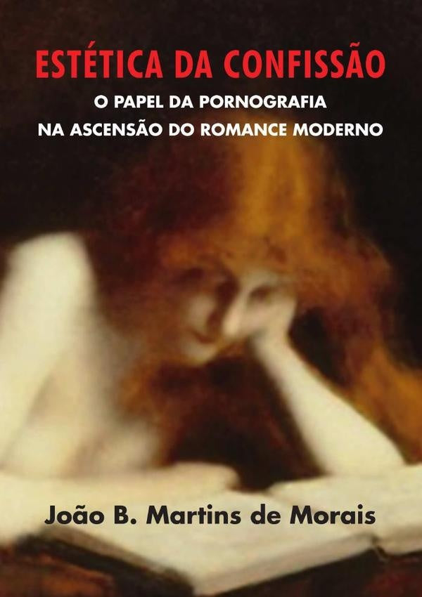 Estética Da Confissão | João B. Martins De Morais