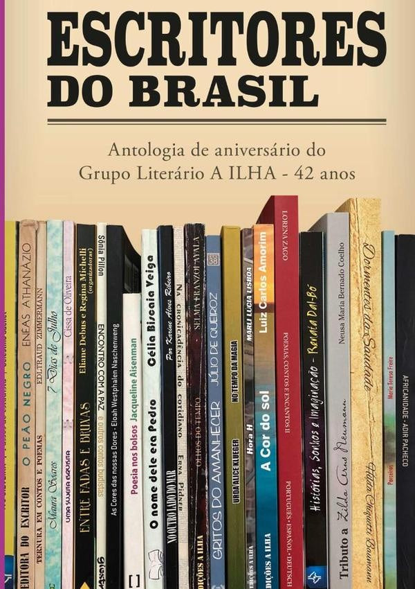 Escritores Do Brasil | Organizador: Luiz Carlos Amorim