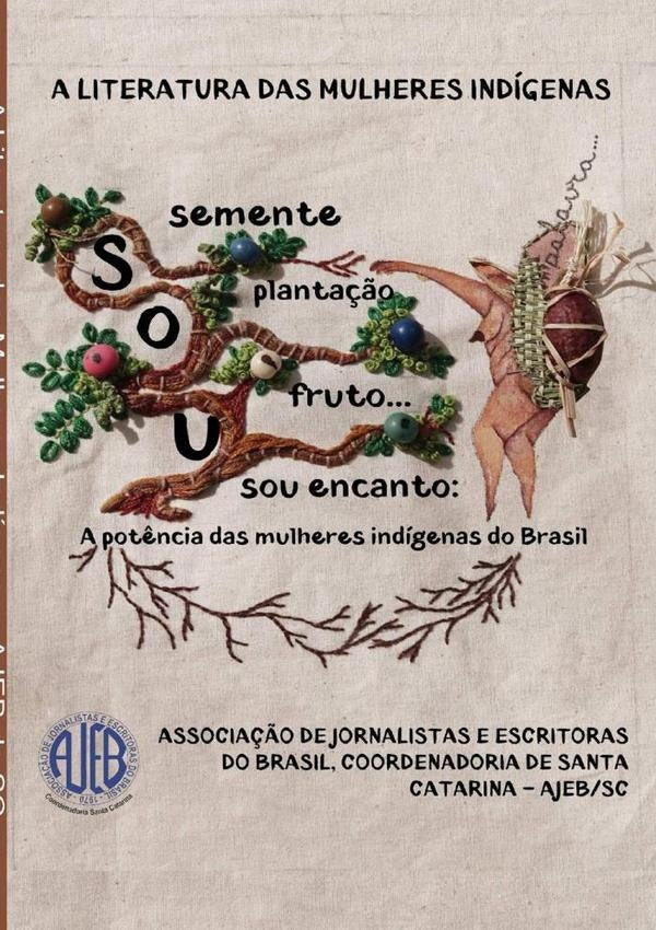 A Literatura Das Mulheres Indígenas | Ajeb De Sc E Coautoras Indígenas.