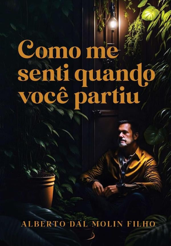 Como Me Senti Quando Você Partiu | Alberto Dal Molin Filho