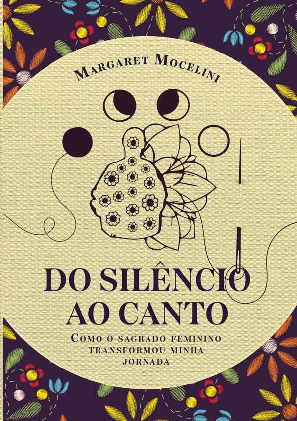 Do Silêncio Ao Canto | Margaret Mocelini