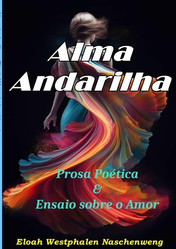 Alma Andarilha | Eloah Westphalen Naschenweng