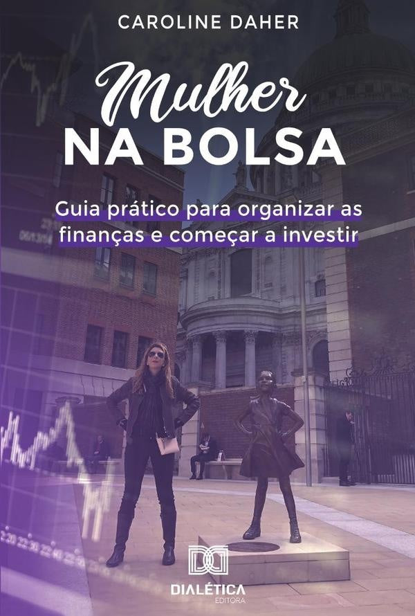 Mulher na Bolsa | Caroline Daher