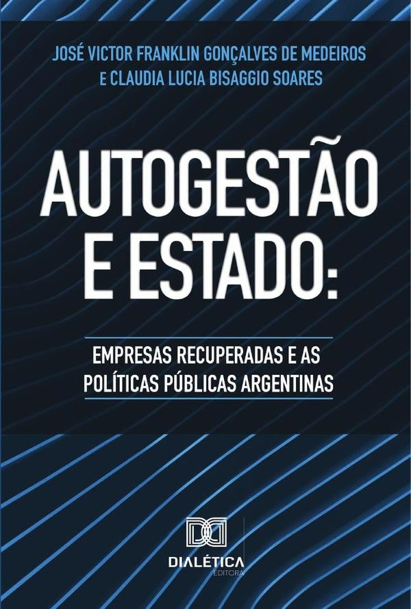 Autogestão e Estado | José Victor Franklin Gonçalves de M