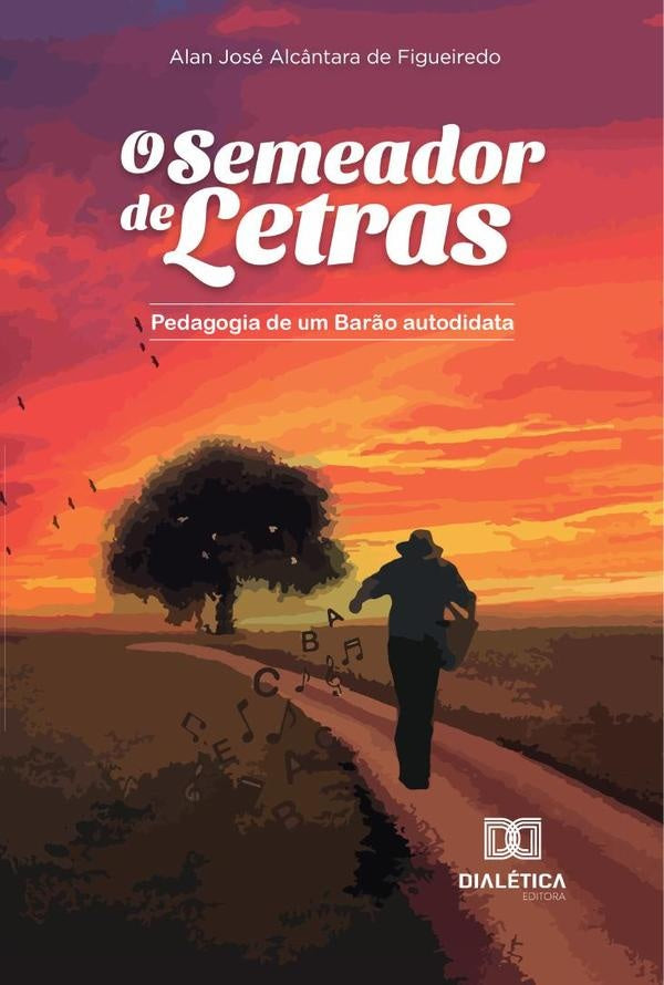 O semeador de letras | Alan José Alcântara de Figueiredo
