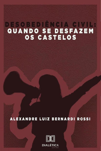 Desobediência Civil | Luiz, Luiz Bernardi Rossi