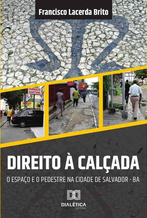 Direito à calçada | Francisco Lacerda Brito