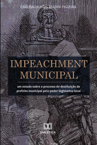 Impeachment Municipal | Caio Magalhães Baldini Figueira