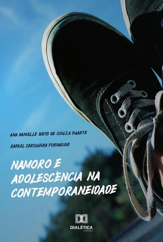 Namoro e adolescência na contemporaneidade | Ana Danielle Brito de Souza Duarte