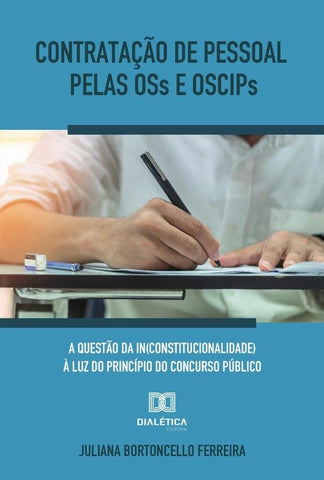 Contratação de pessoal pelas OSs e OSCIPs | Juliana Bortoncello Ferreira