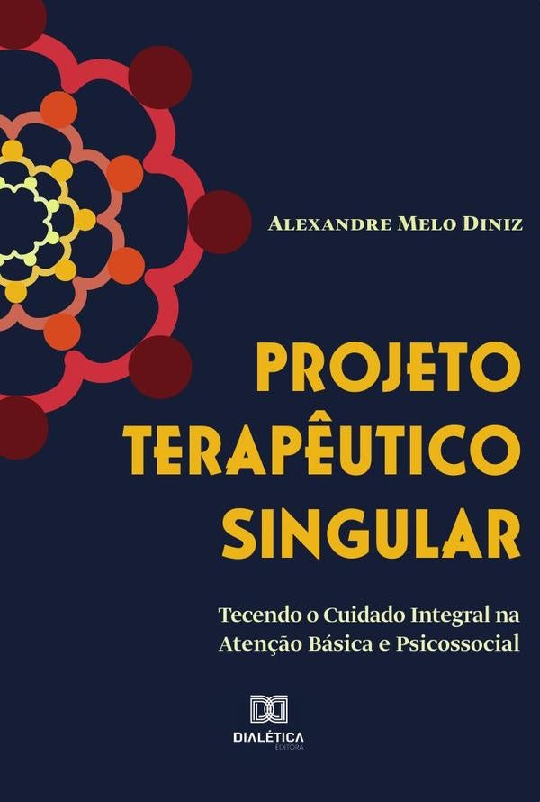 Projeto terapêutico singular | Alexandre Melo Diniz