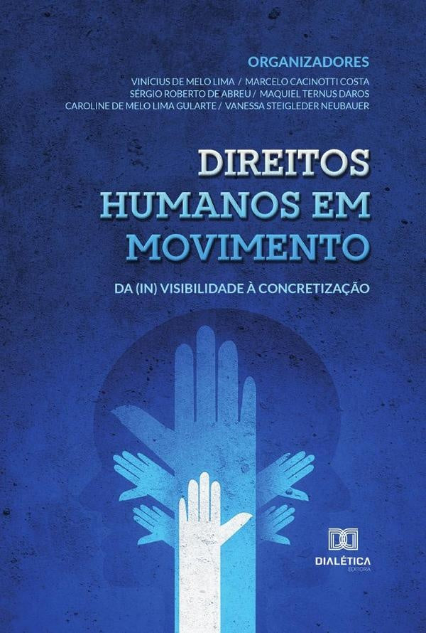 Direitos humanos em movimento | De Lima, de Melo Lima