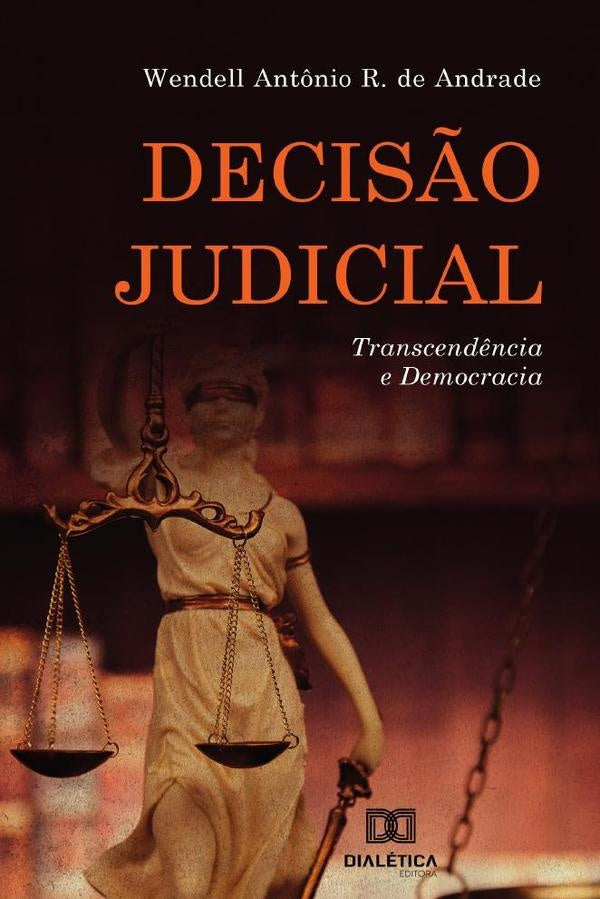 Decisão Judicial | Wendell Antônio R. de Andrade