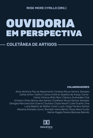 Ouvidoria em perspectiva | Rose Meire Cyrillo